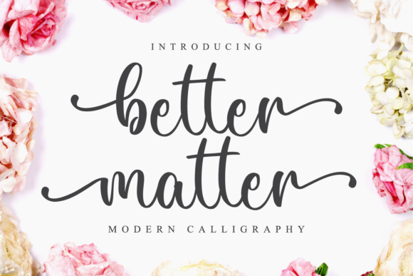 Better Matter: The Script Font That Stops the Scroll