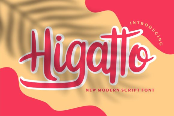 Higatto: A Playful Script Font for Modern Web Design