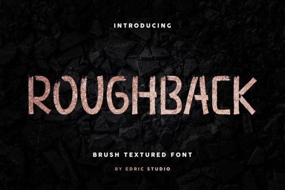 Roughback Font Review: A Bold Script for Campaign Design